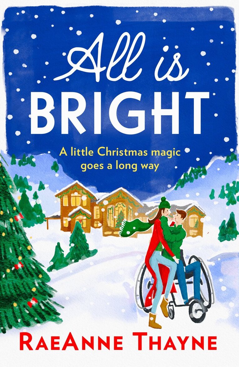 RaeAnne Thayne - All Is Bright, E-bok