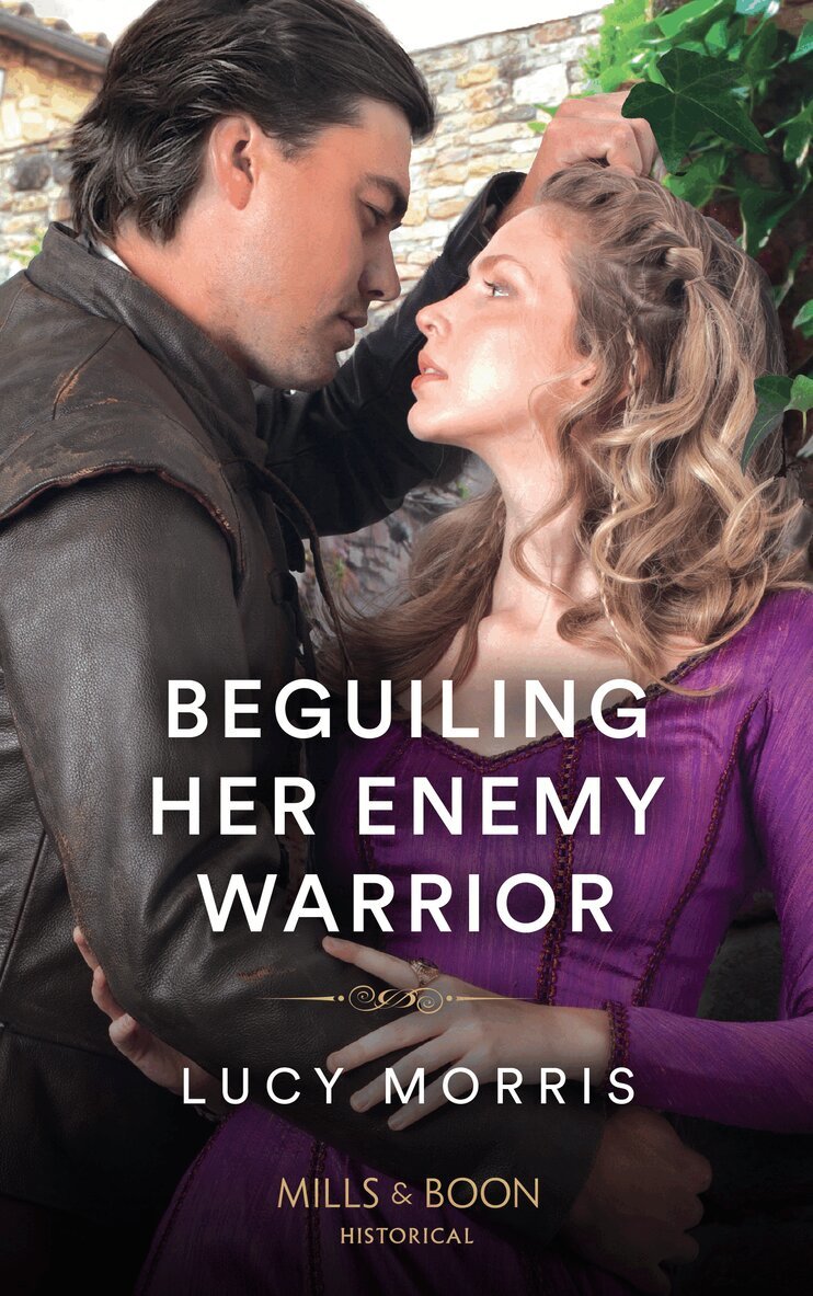 Lucy Morris - Beguiling Her Enemy Warrior, E-bok