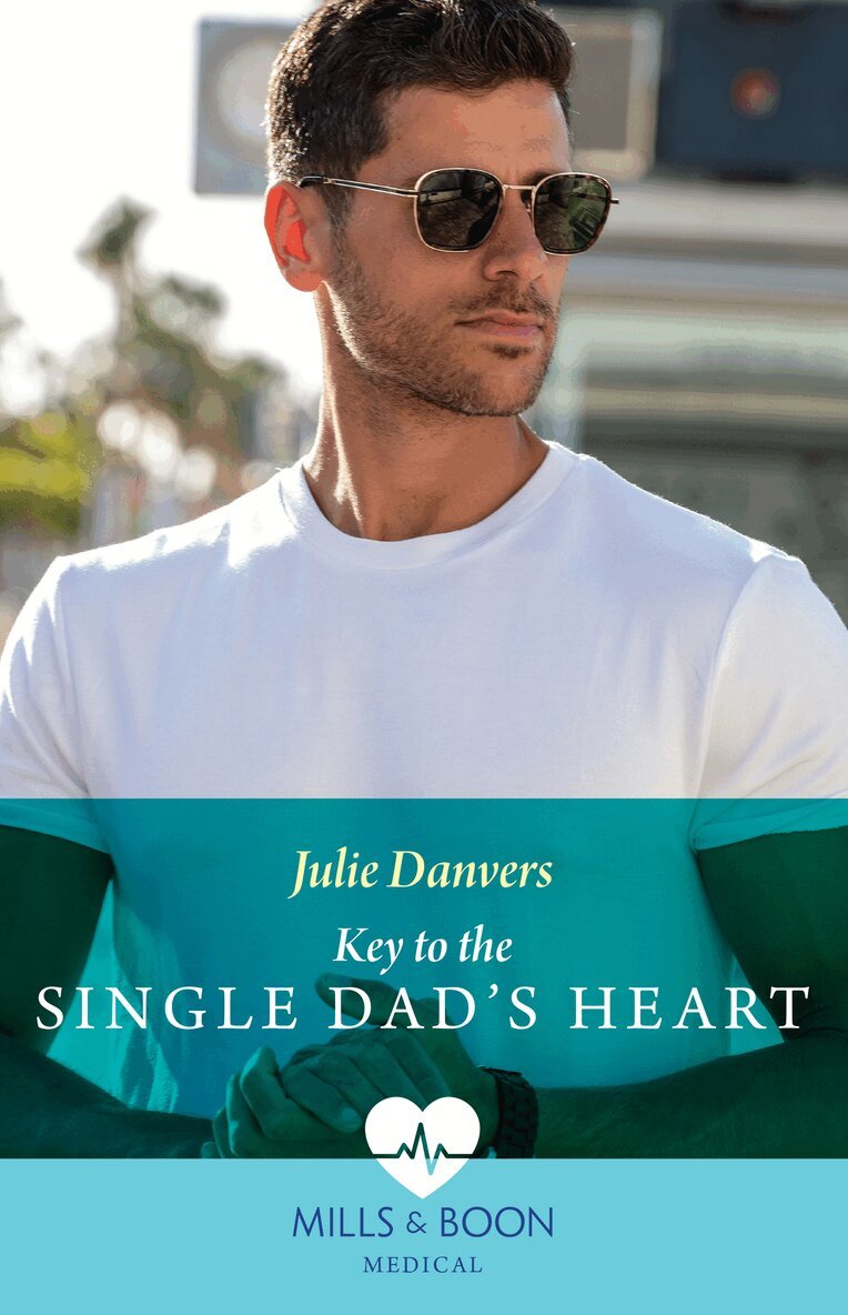 Julie Danvers - Key To The Single Dad's Heart, E-bok