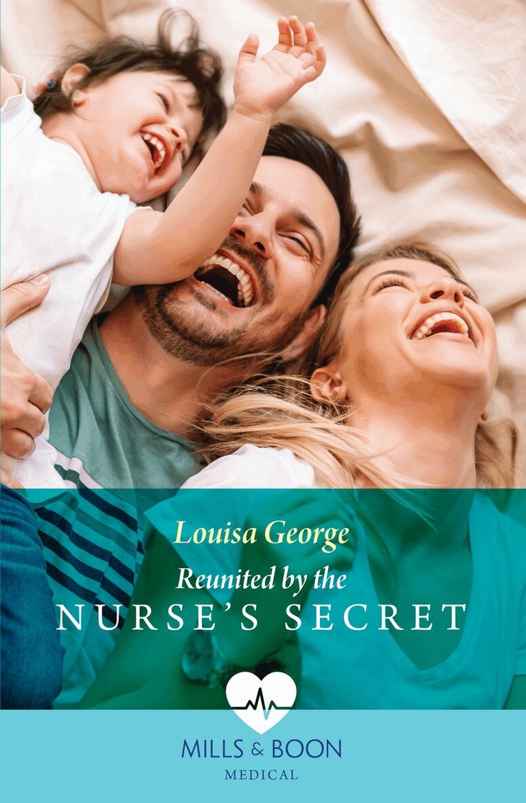 Louisa George - Reunited By The Nurse's Secret, E-bok