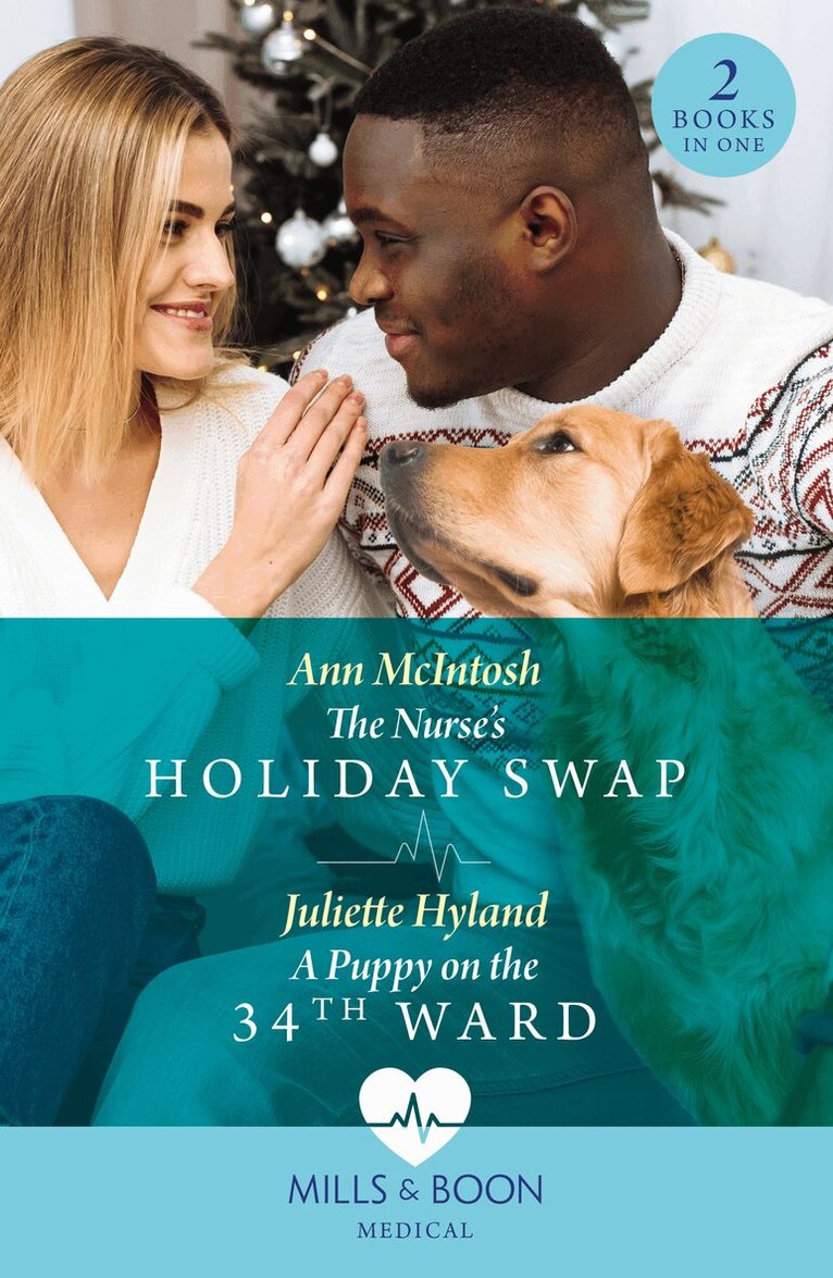 Ann McIntosh, Juliette Hyland - Nurse's Holiday Swap / A Puppy On The 34th Ward, E-bok