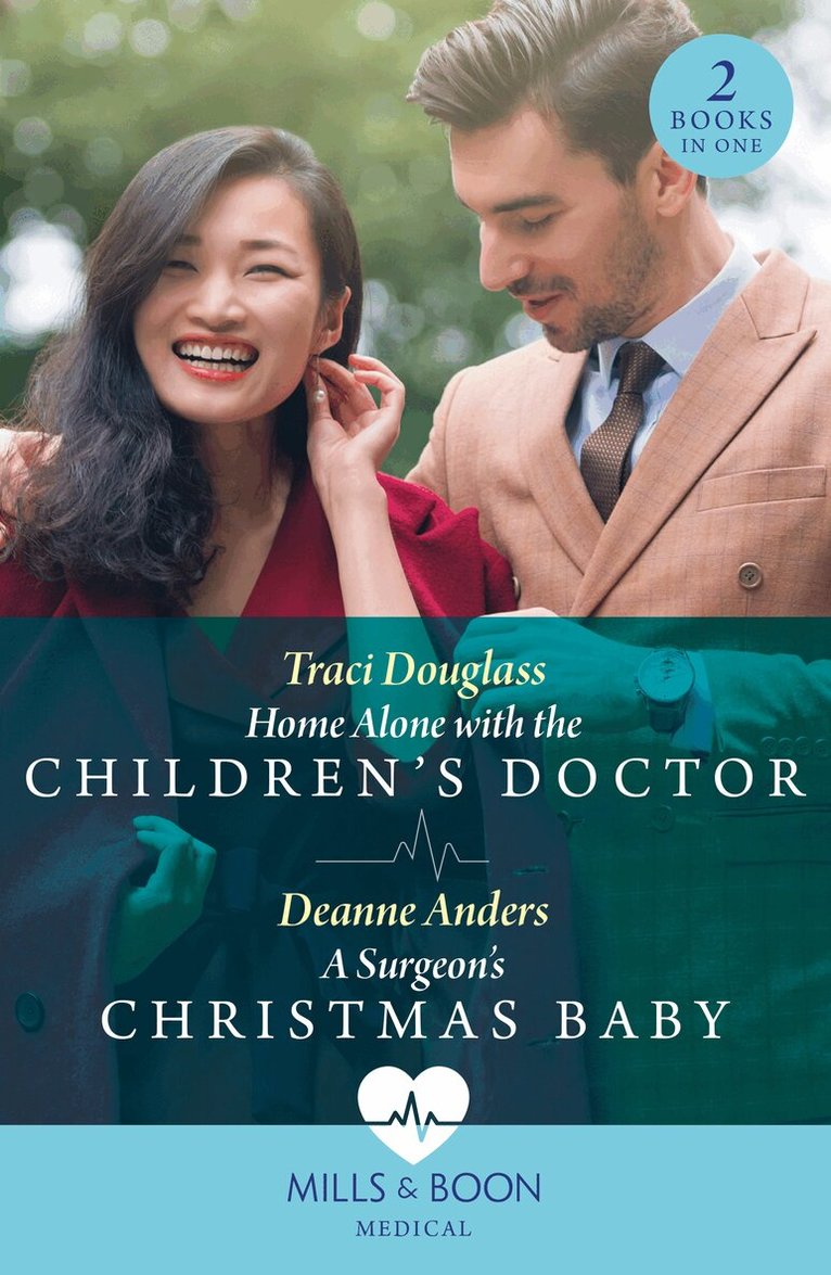 Traci Douglass, Deanne Anders - Home Alone With The Children's Doctor / A Surgeon's Christmas Baby, E-bok