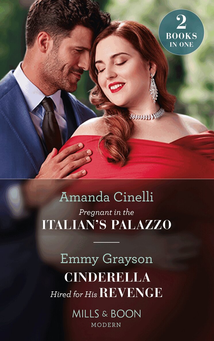Amanda Cinelli, Emmy Grayson - Pregnant In The Italian's Palazzo / Cinderella Hired For His Revenge, E-bok