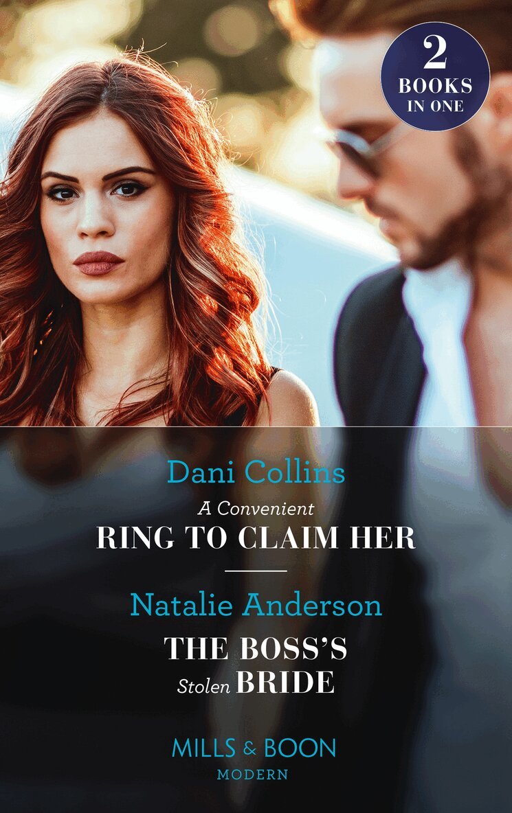 Dani Collins, Natalie Anderson - Convenient Ring To Claim Her / The Boss's Stolen Bride, E-bok
