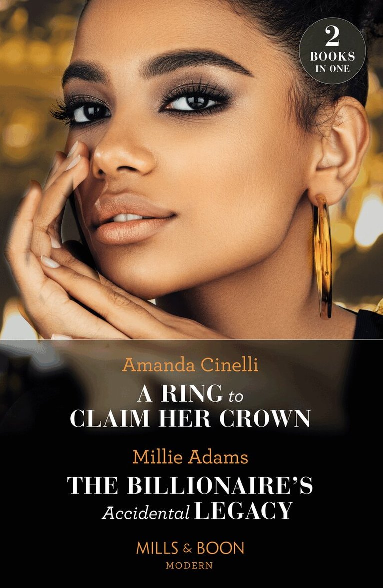 Amanda Cinelli, Millie Adams - Ring To Claim Her Crown / The Billionaire's Accidental Legacy, E-bok