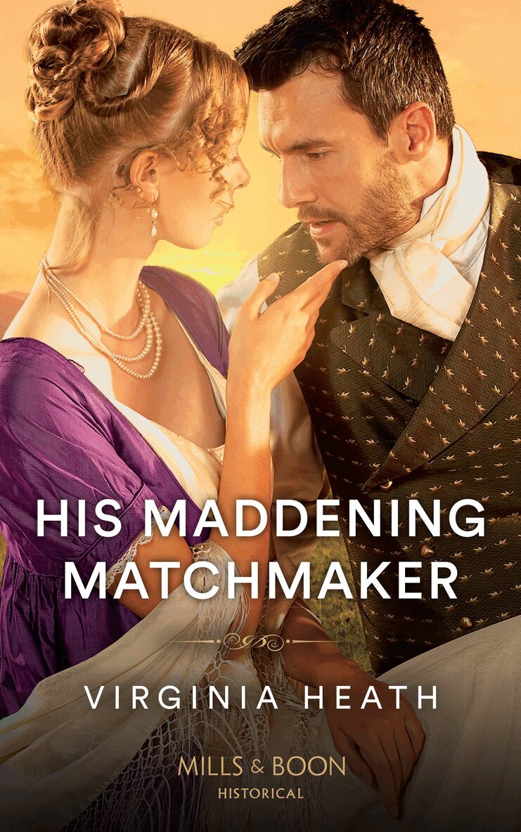 Virginia Heath - His Maddening Matchmaker, E-bok