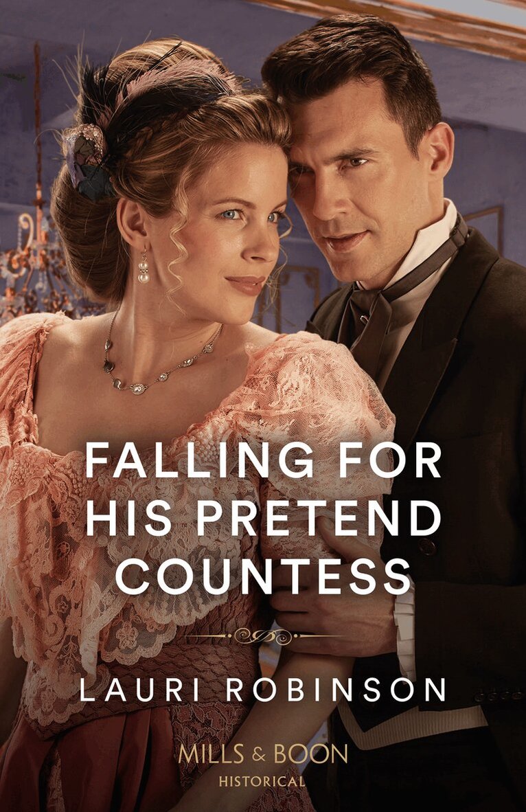 Lauri Robinson - Falling For His Pretend Countess, E-bok