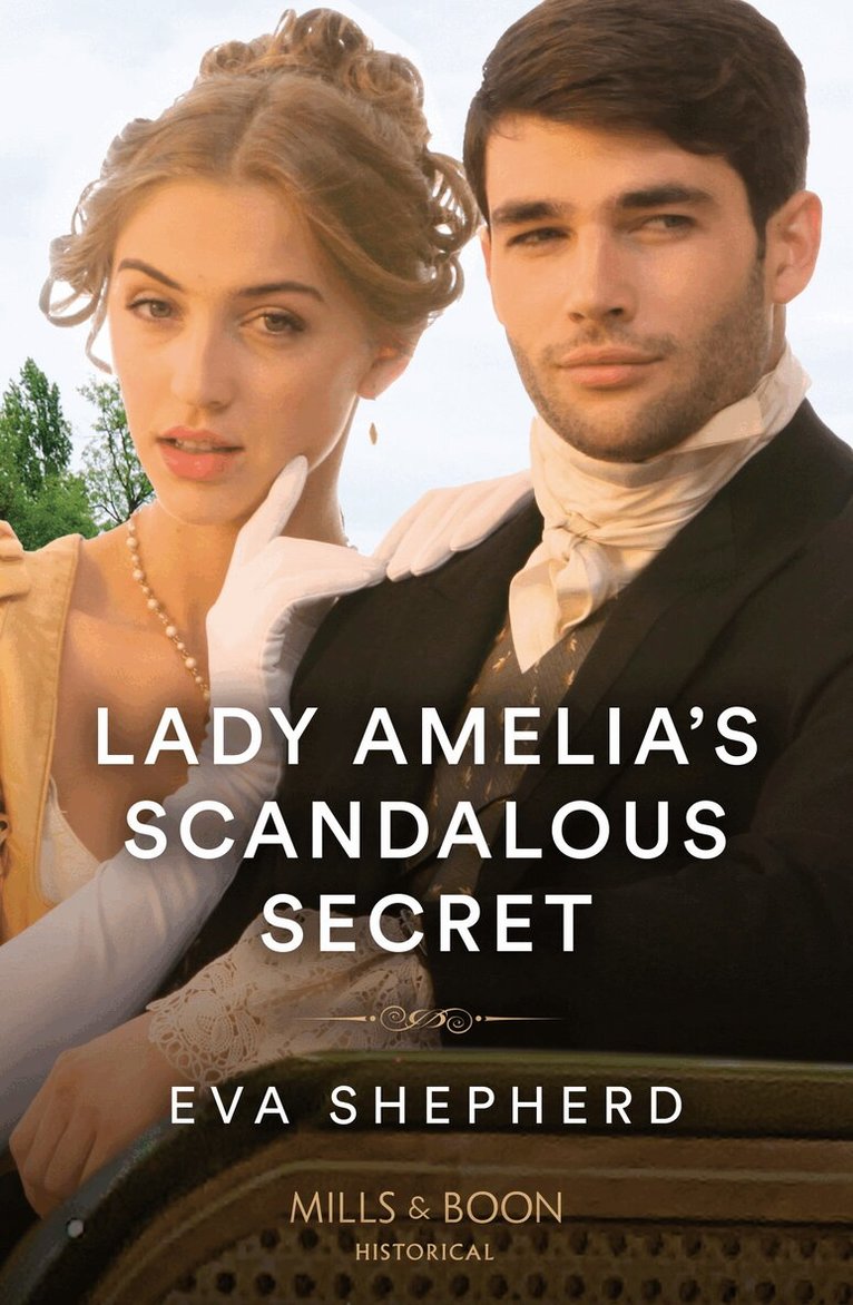 Eva Shepherd - Lady Amelia's Scandalous Secret, E-bok