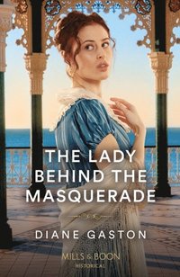 Lady Behind The Masquerade