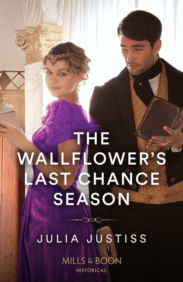Julia Justiss - Wallflower's Last Chance Season, E-bok