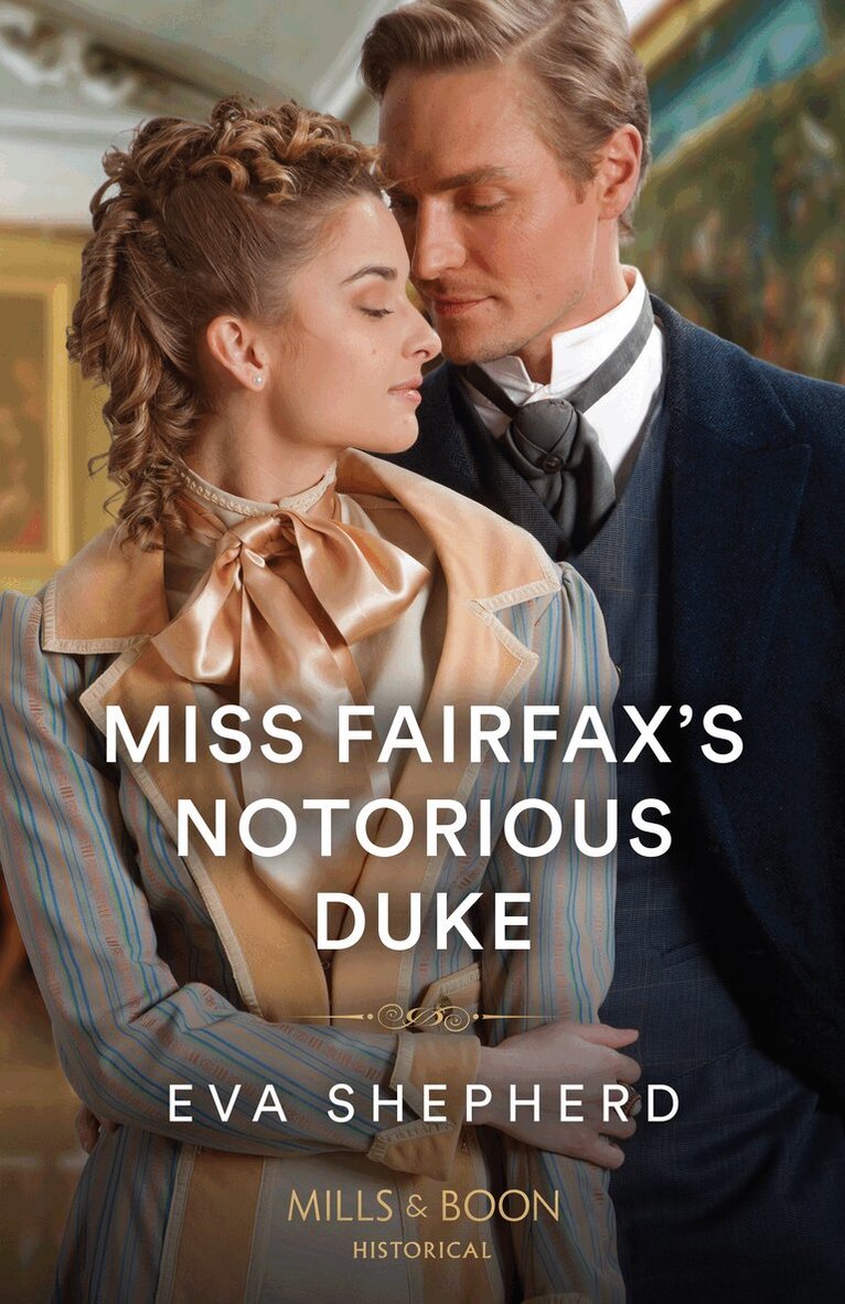 Eva Shepherd - Miss Fairfax's Notorious Duke, E-bok