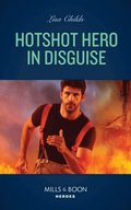 Hotshot Hero In Disguise