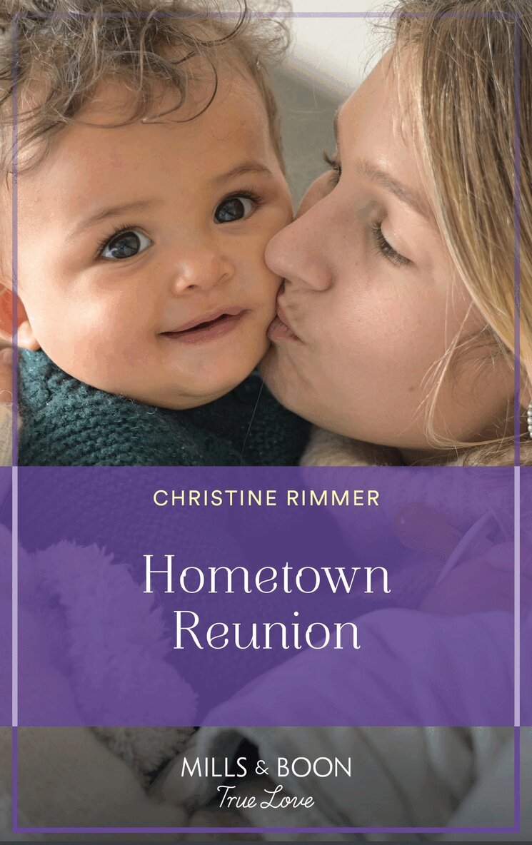 Christine Rimmer - Hometown Reunion, E-bok
