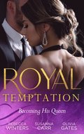 ROYAL TEMPTATION BECOMING EB