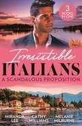 Irresistible Italians: A Scandalous Proposition