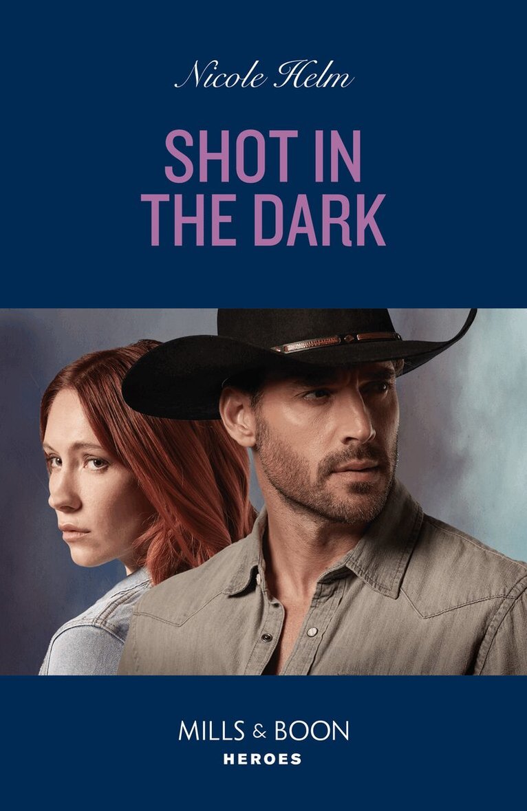 Nicole Helm - Shot In The Dark, E-bok