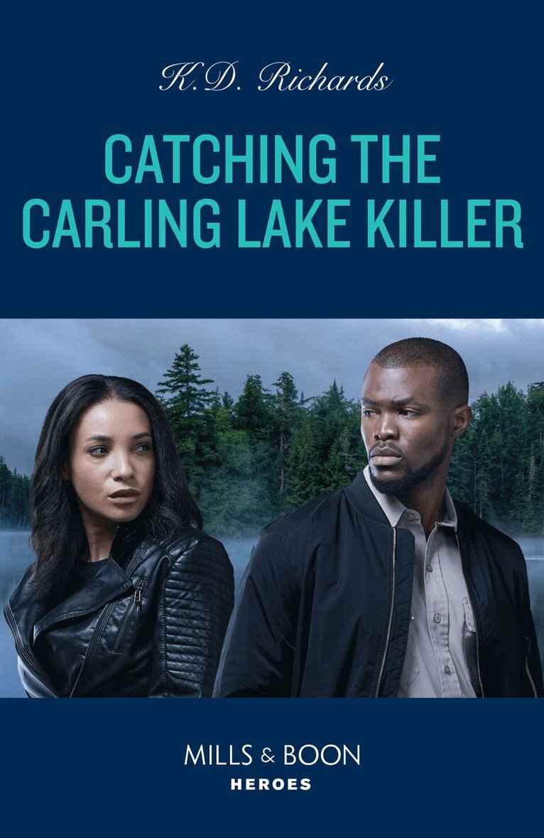 K.D. Richards - Catching The Carling Lake Killer, E-bok