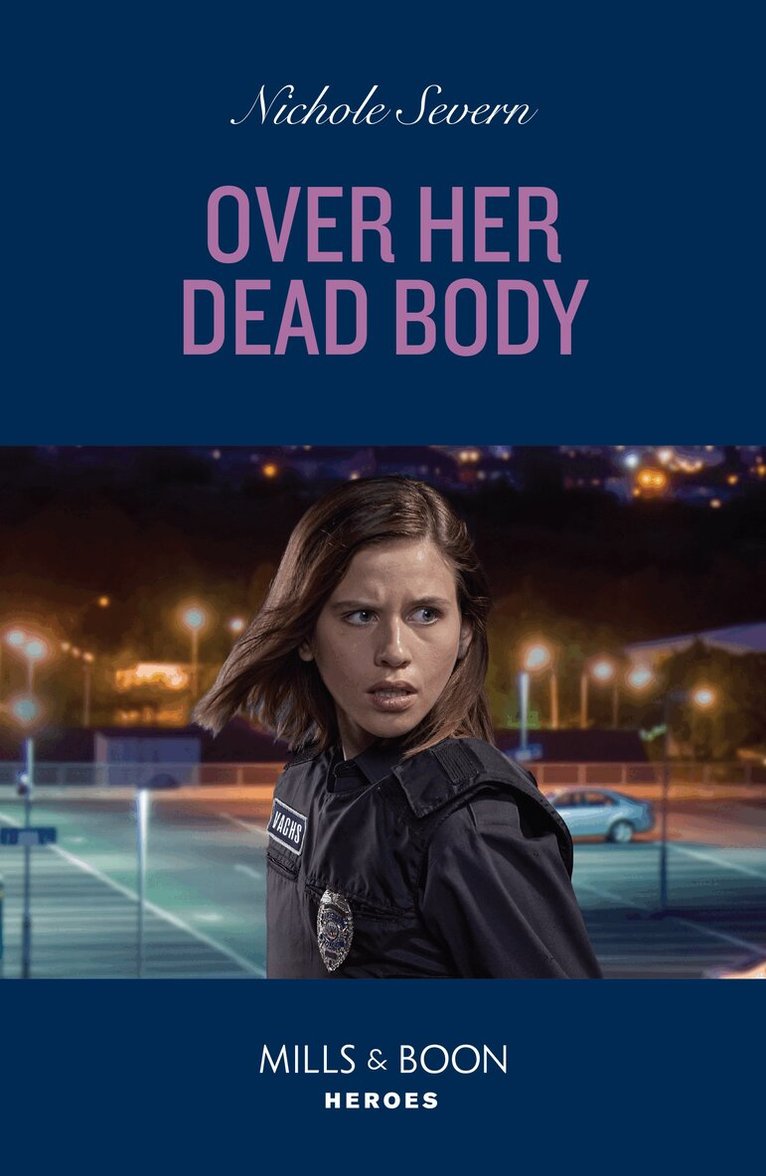 Nichole Severn - Over Her Dead Body, E-bok