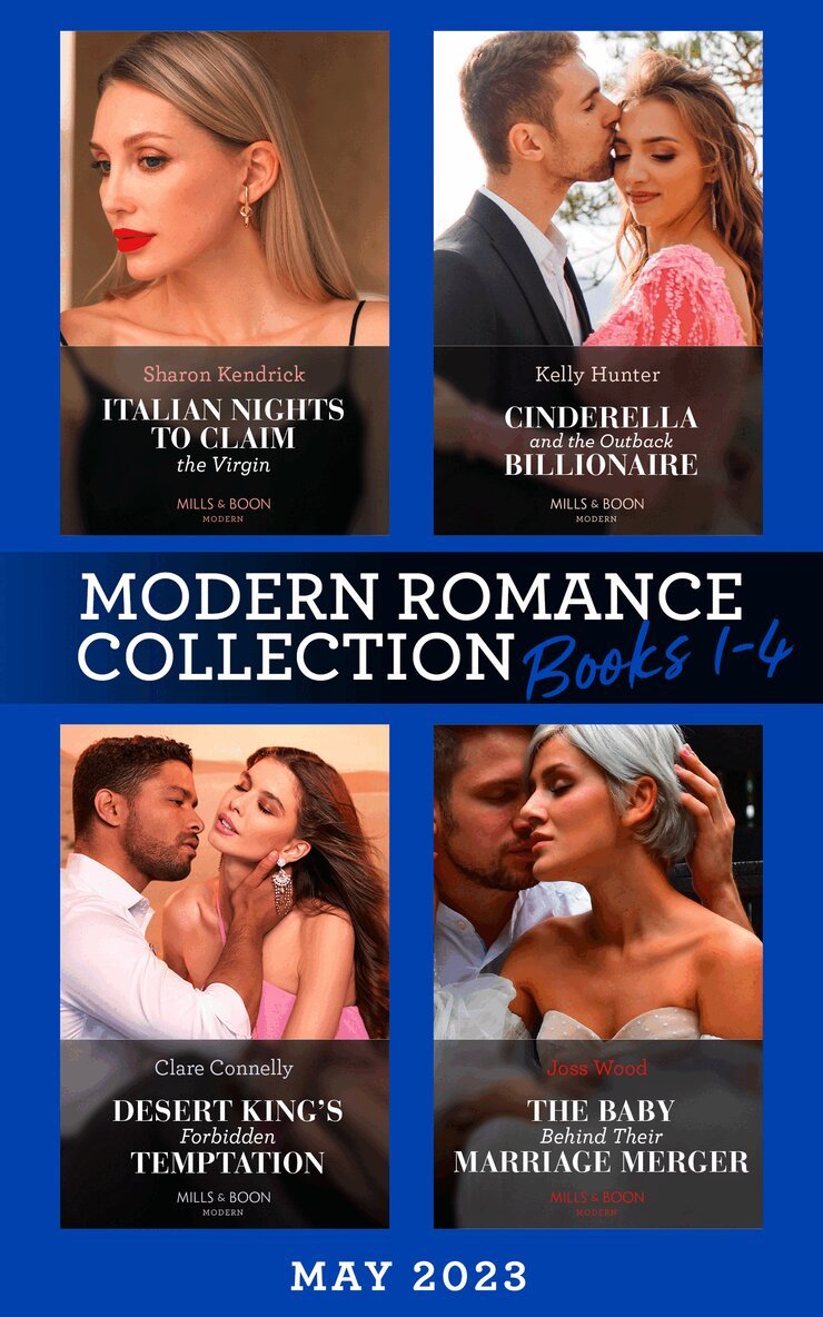Sharon Kendrick, Kelly Hunter, Clare Connelly, Joss Wood - Modern Romance May 2023 Books 1-4, E-bok