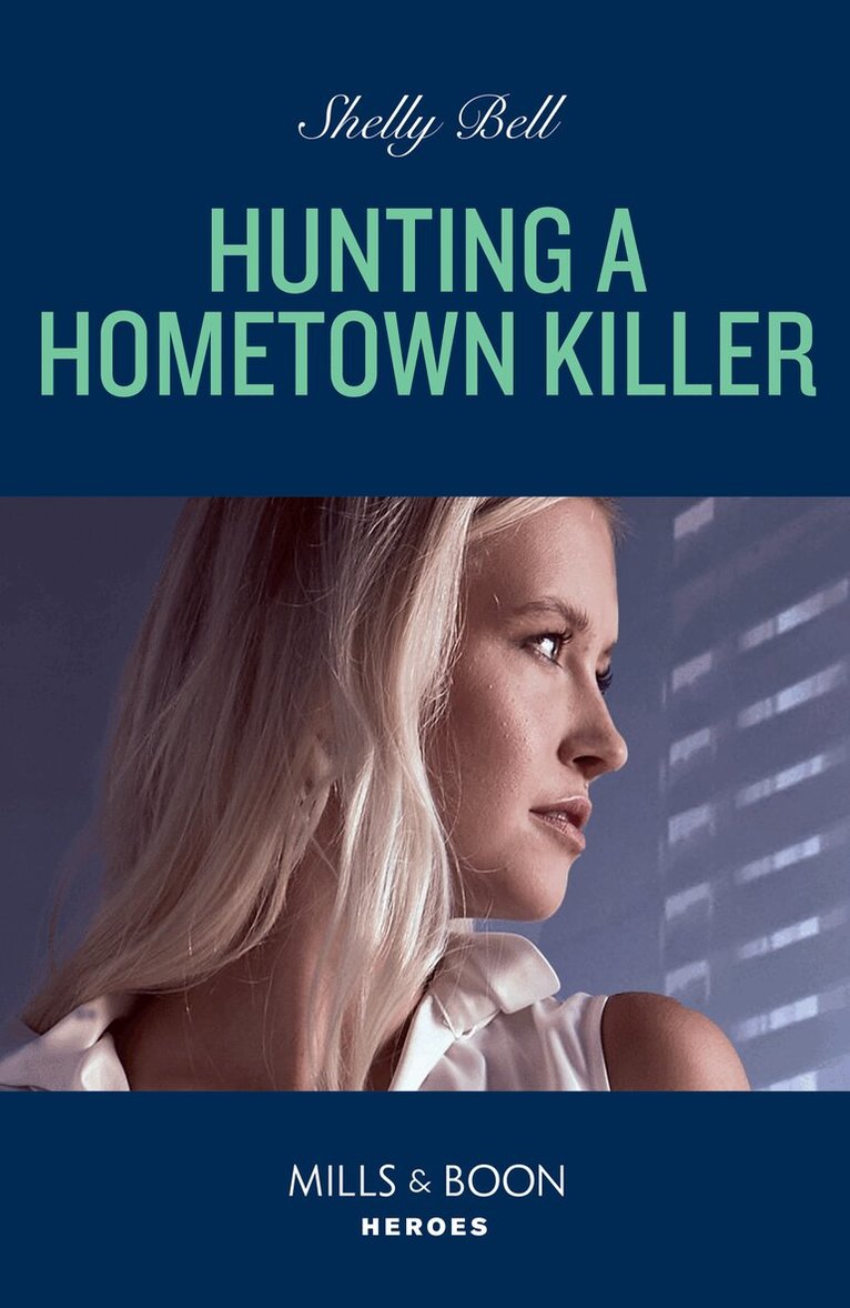 Shelly Bell - Hunting A Hometown Killer, E-bok