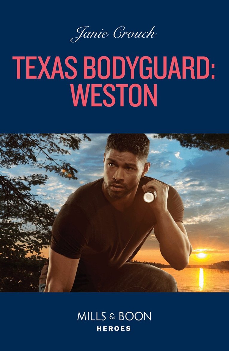 Janie Crouch - Texas Bodyguard: Weston, E-bok
