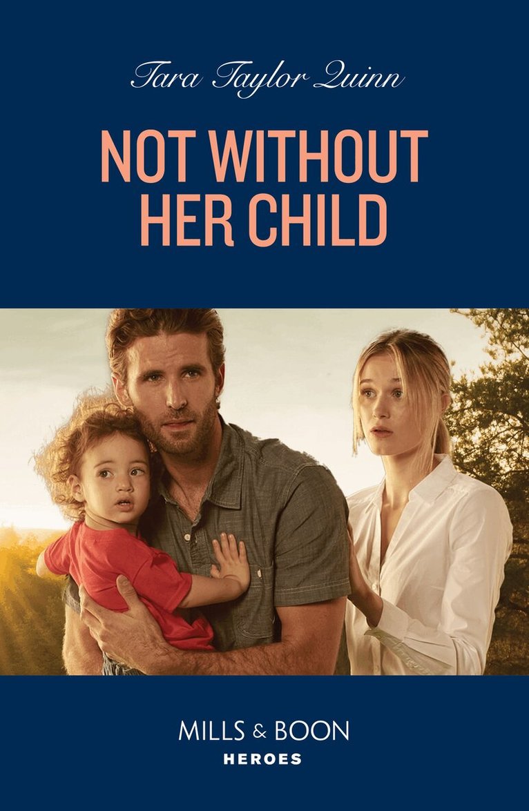Tara Taylor Quinn - Not Without Her Child, E-bok
