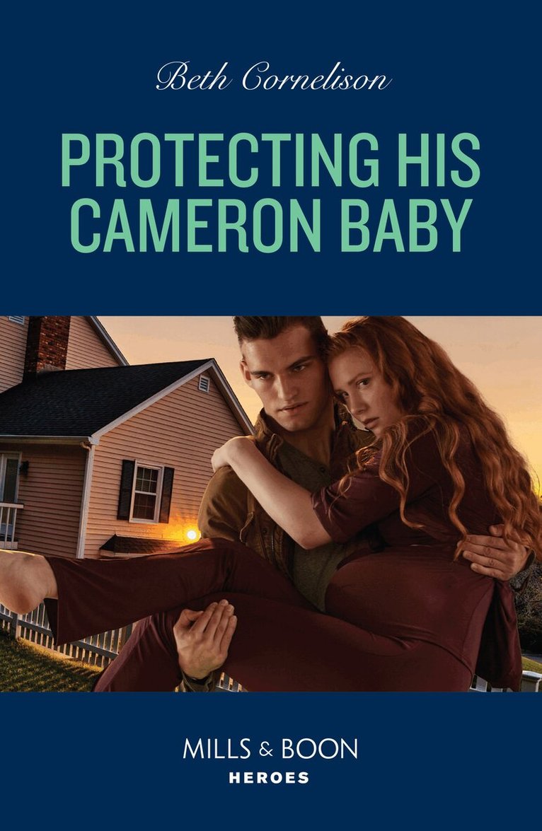 Beth Cornelison - Protecting His Cameron Baby, E-bok