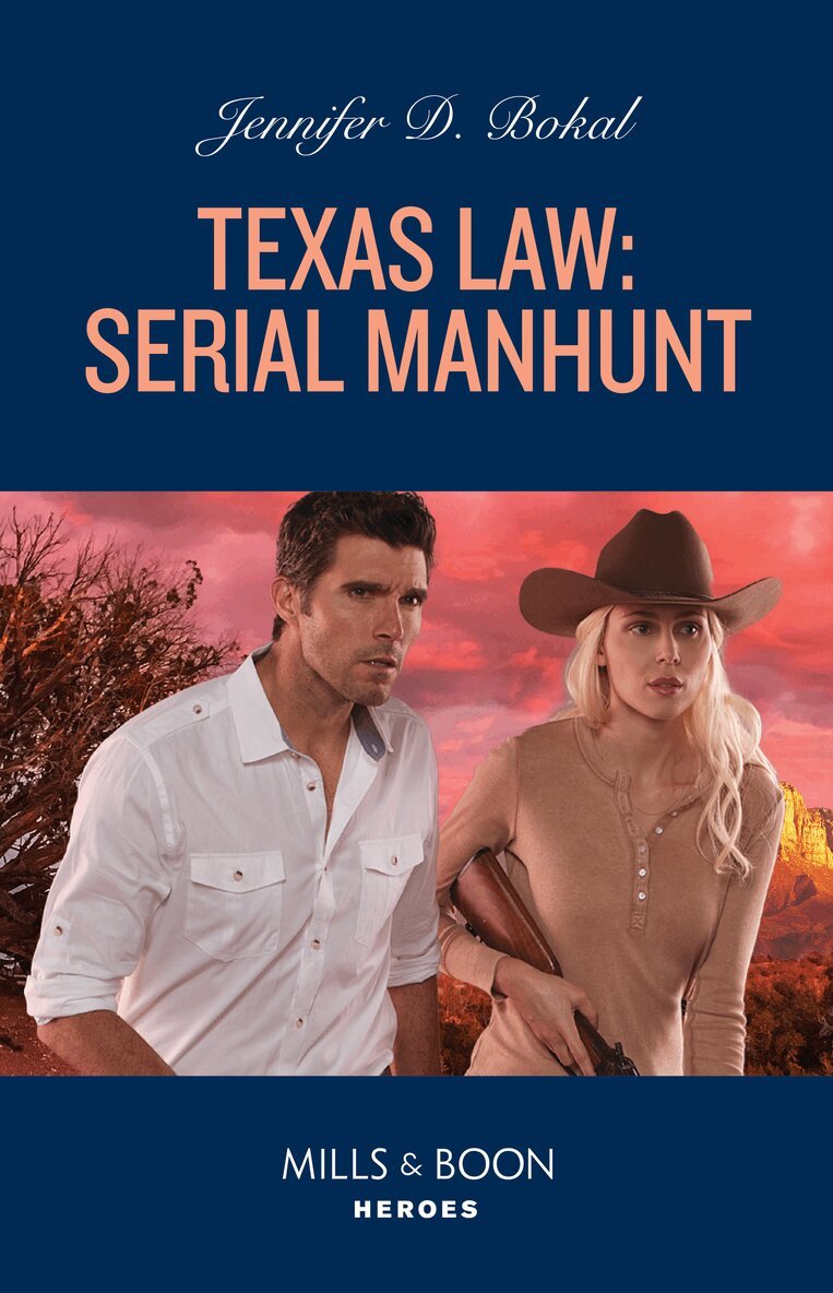Jennifer D. Bokal - Texas Law: Serial Manhunt, E-bok