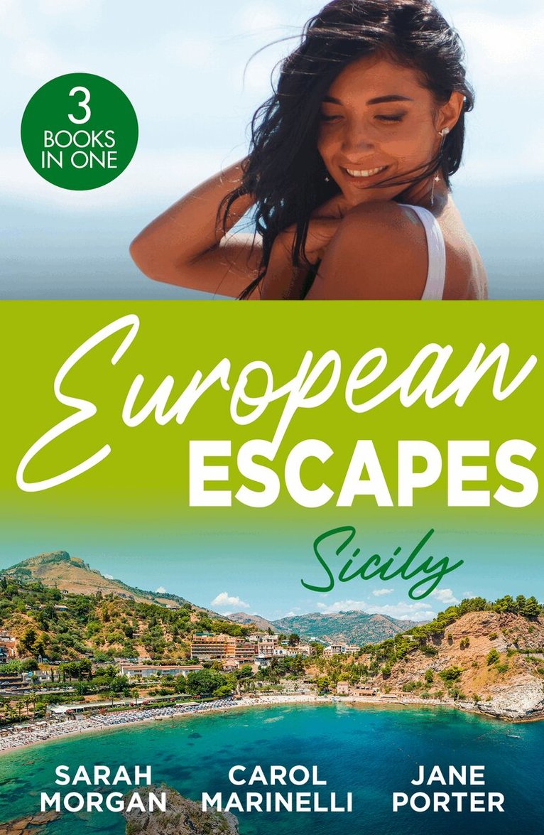 Sarah Morgan, Carol Marinelli, Jane Porter - European Escapes: Sicily, E-bok