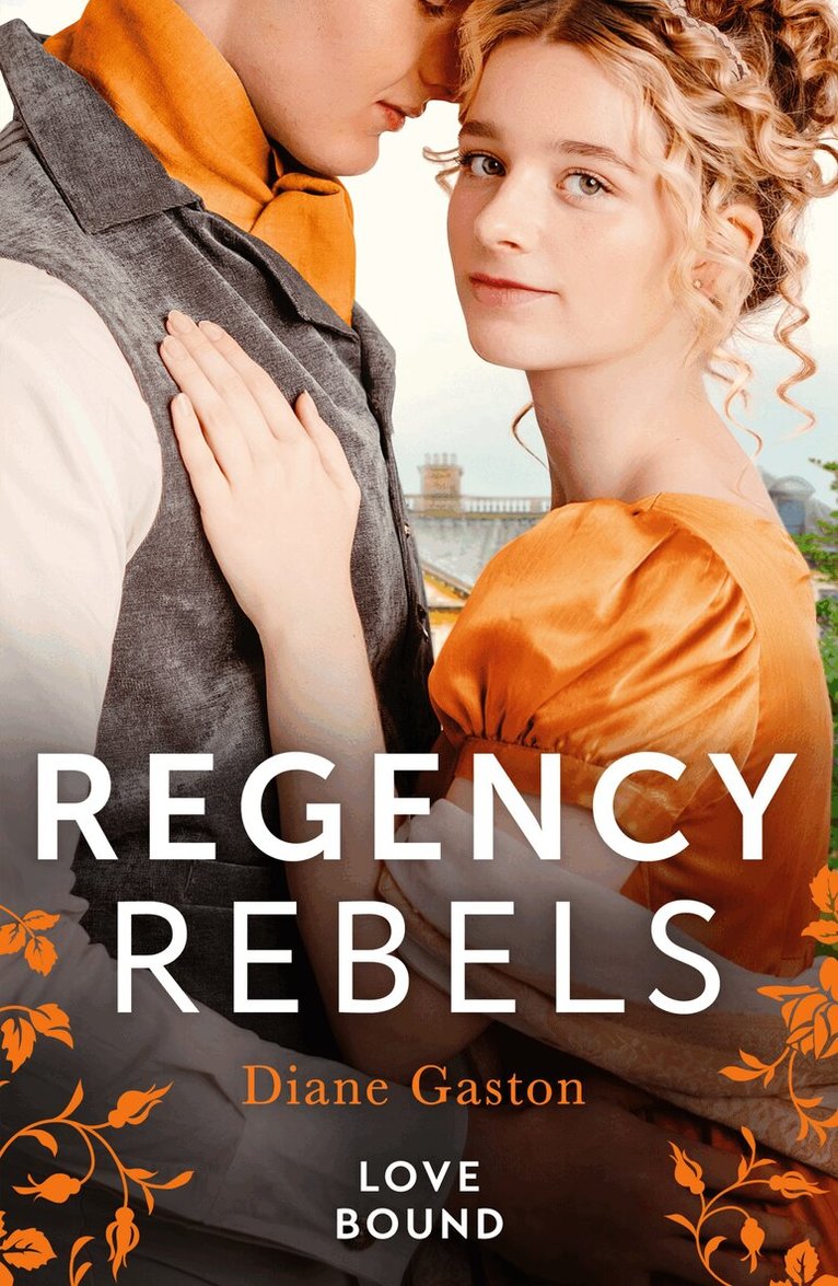 Diane Gaston - Regency Rebels: Love Bound, E-bok