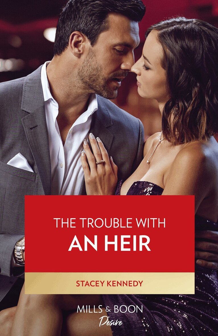 Stacey Kennedy - Trouble With An Heir, E-bok