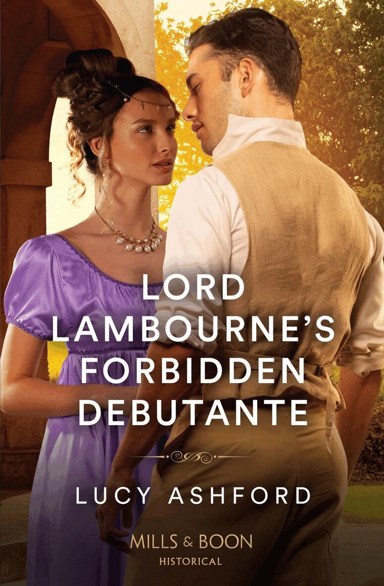 Lucy Ashford - Lord Lambourne's Forbidden Debutante, E-bok