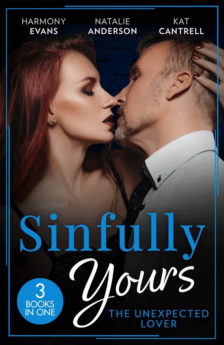Harmony Evans, Natalie Anderson, Kat Cantrell - Sinfully Yours: The Unexpected Lover – 3 Books in 1, E-bok