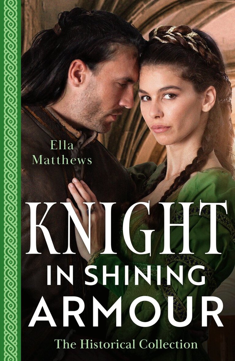 Ella Matthews - Historical Collection: Knight In Shining Armour – 2 Books in 1, E-bok