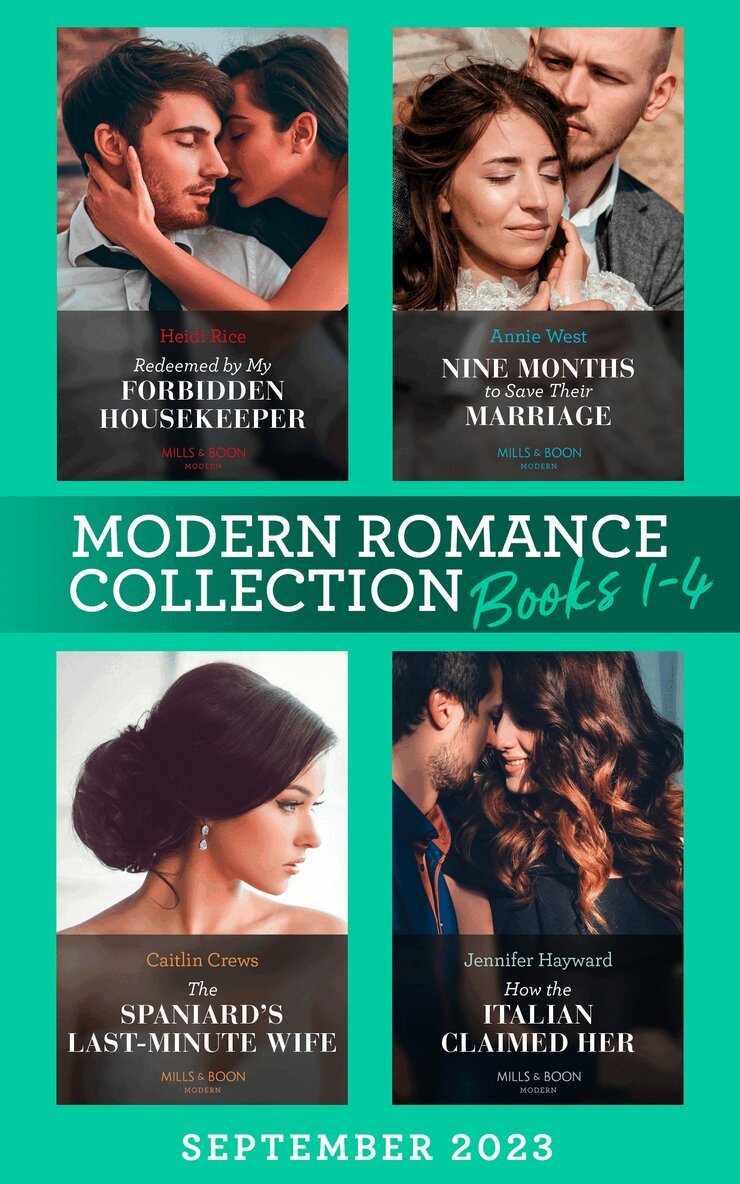 Heidi Rice, Annie West, Caitlin Crews, Jennifer Hayward - Modern Romance September 2023 Books 1-4 – 4 Books in 1, E-bok