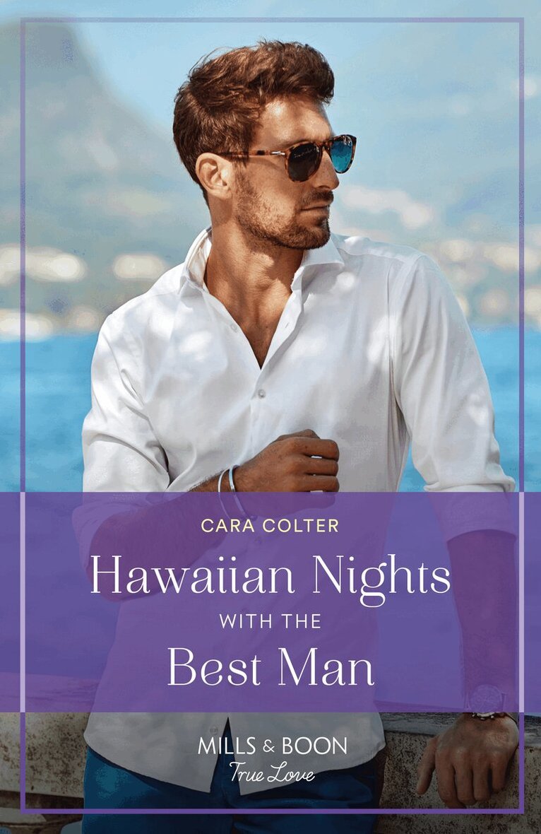 Cara Colter - Hawaiian Nights With The Best Man, E-bok