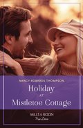 Holiday At Mistletoe Cottage