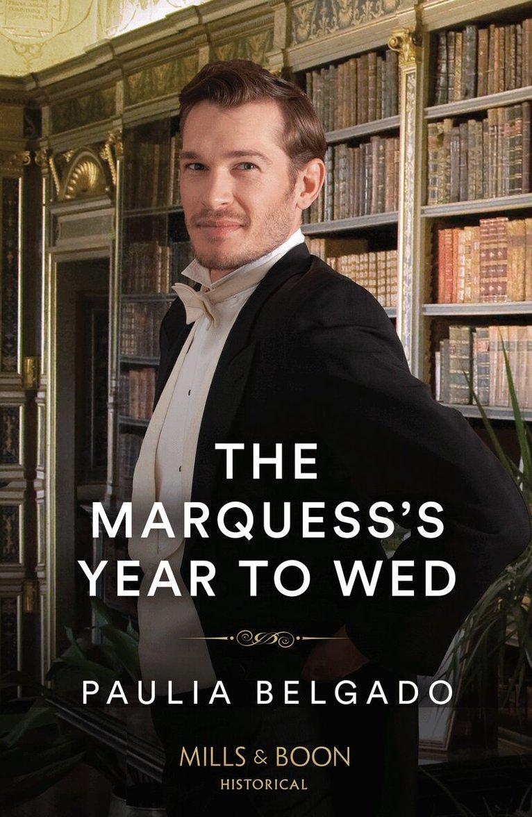 Paulia Belgado - Marquess's Year To Wed, E-bok