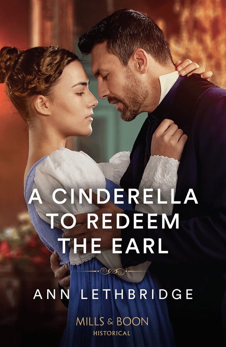 Ann Lethbridge - Cinderella To Redeem The Earl, E-bok