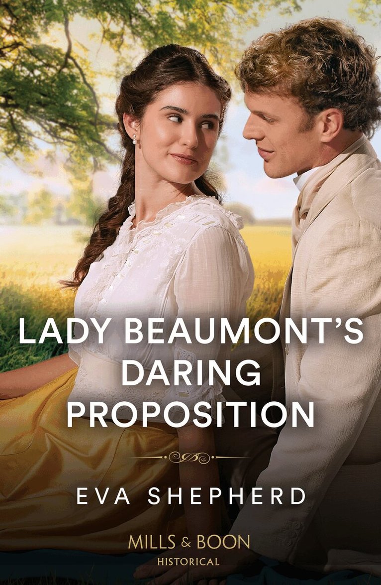 Eva Shepherd - Lady Beaumont's Daring Proposition, E-bok