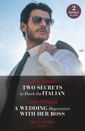Two Secrets To Shock The Italian / A Wedding Negotiation With Her Boss