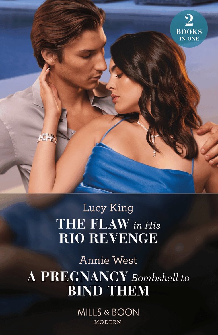 Lucy King, Annie West - Flaw In His Rio Revenge / A Pregnancy Bombshell To Bind Them, E-bok