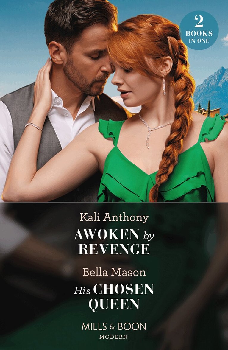 Kali Anthony, Bella Mason - Awoken By Revenge / His Chosen Queen, E-bok