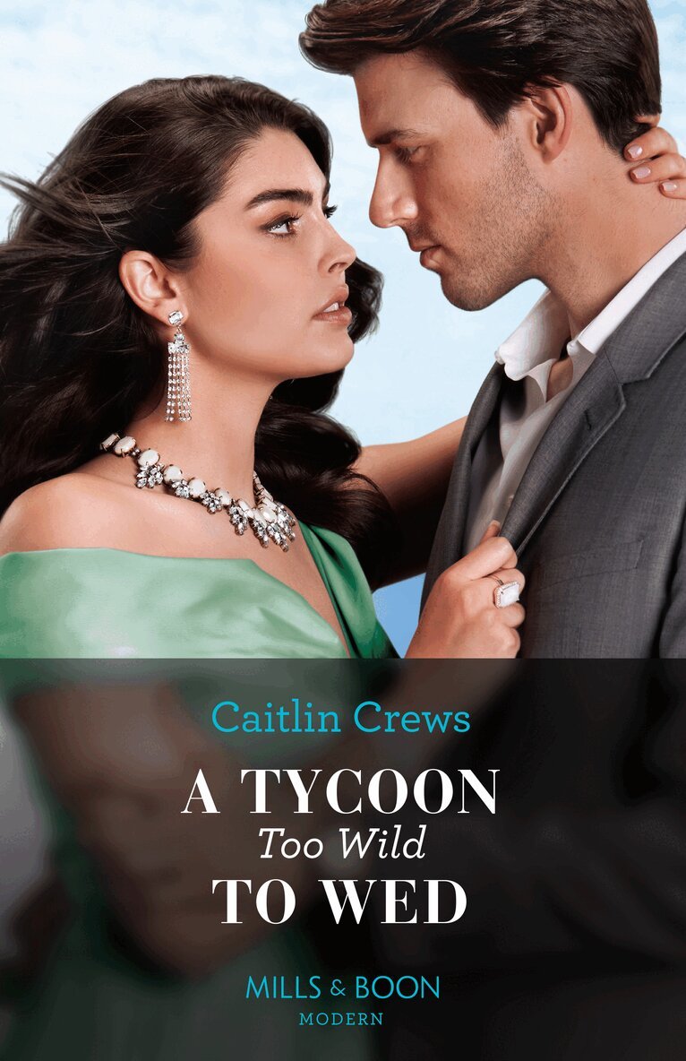 Tycoon Too Wild To Wed