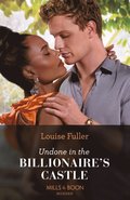 Undone In The Billionaire's Castle