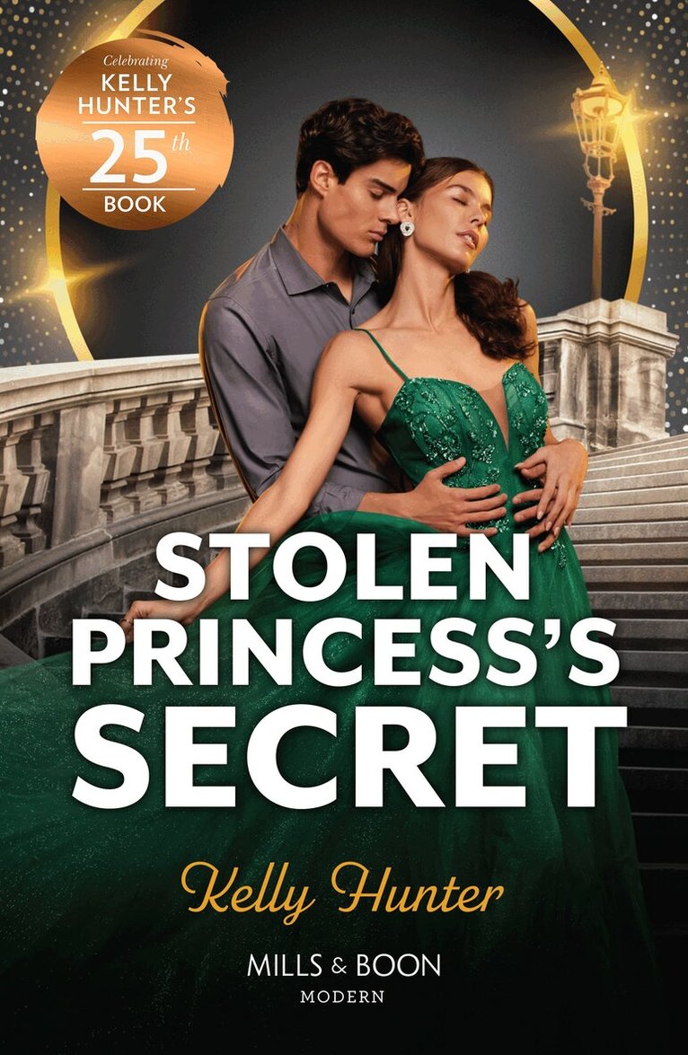 Kelly Hunter - Stolen Princess's Secret, E-bok