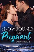 Snowbound Then Pregnant