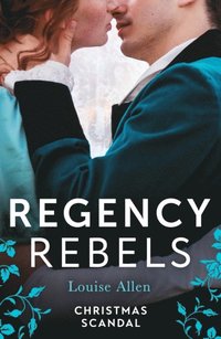 Regency Rebels: Christmas Scandal
