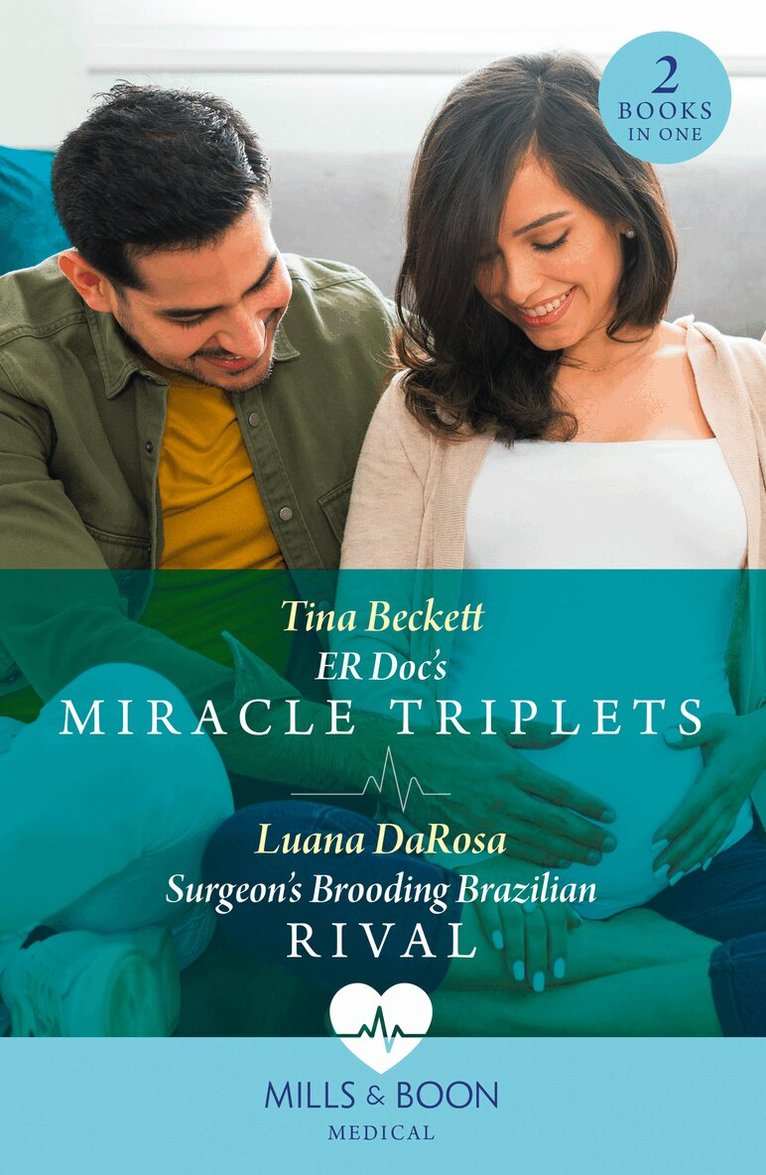 Tina Beckett, Luana DaRosa - Er Doc's Miracle Triplets / Surgeon's Brooding Brazilian Rival, E-bok