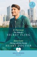 Midwife's Secret Fling / Flirting With The Florida Heart Doctor